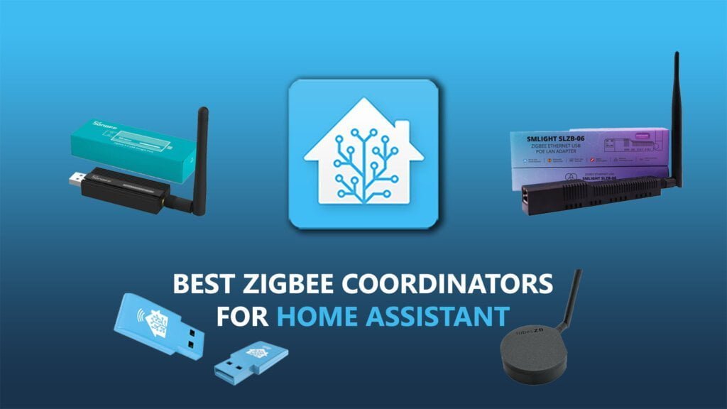 Best Zigbee Coordinator for Home Assistant Featured