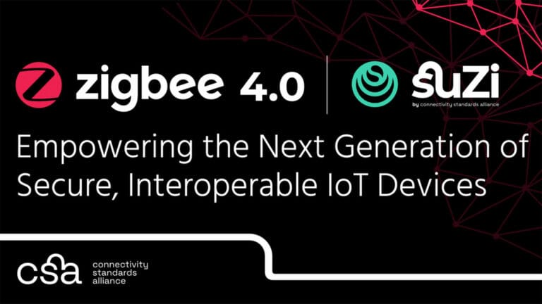 Zigbee 4.0 and Suzi Announced by the CSA