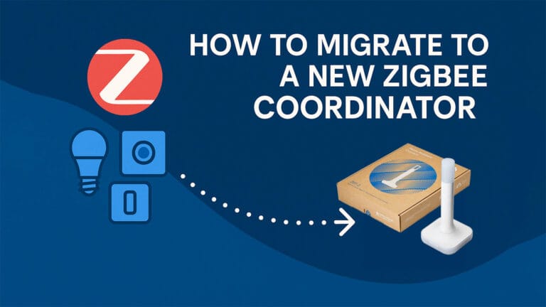 How To Migrate to New Zigbee Coordinator: Hero Image