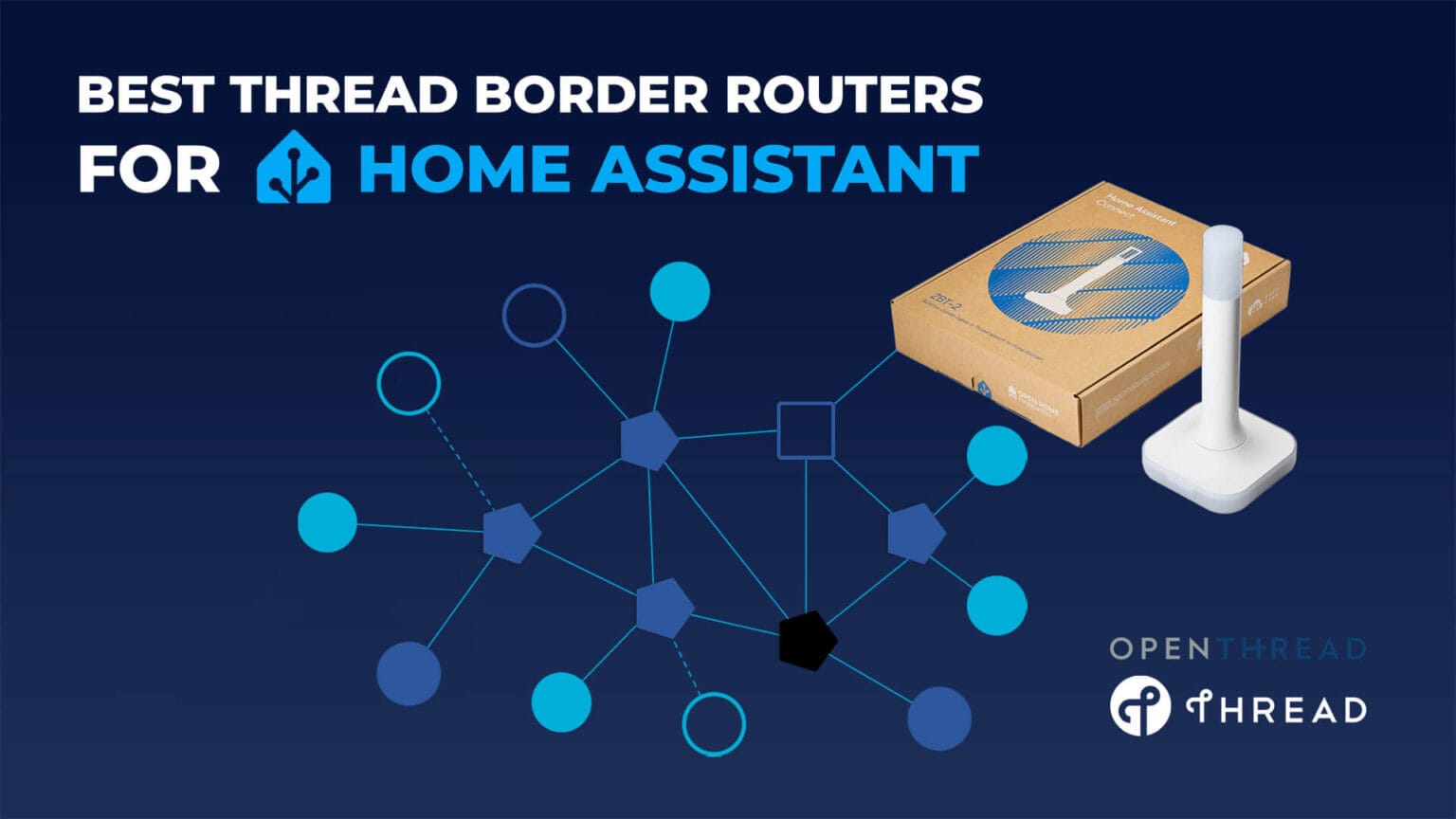 Best Thread Border Routers for Home Assistant - SmartHomeScene
